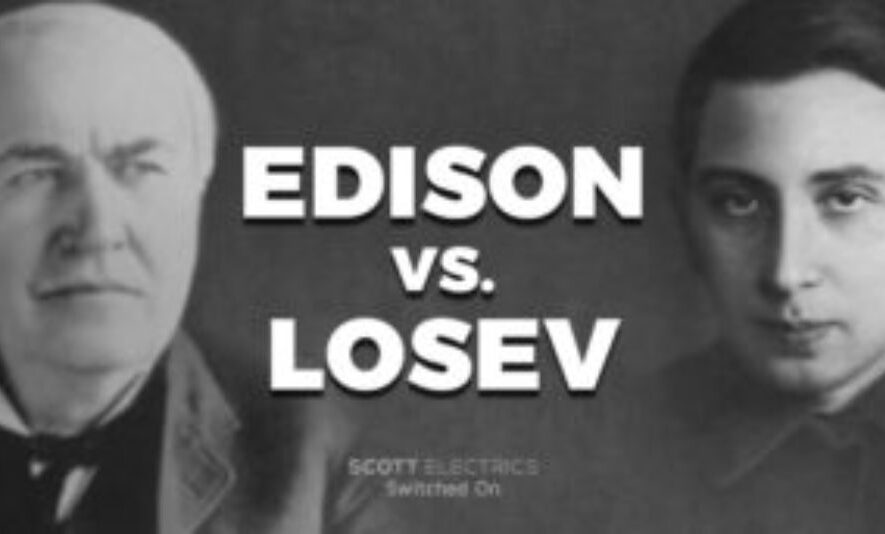 Edison vs Losev